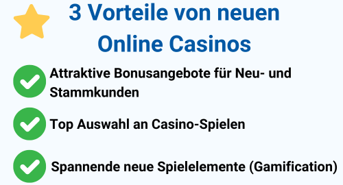 Vorteile von neuen Online Casinos